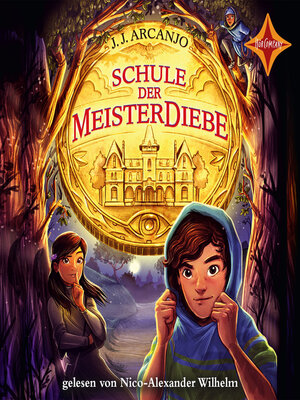 cover image of Schule der Meisterdiebe--Schule der Meisterdiebe, Teil 1 (ungekürzt)